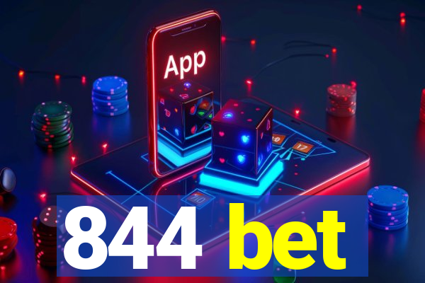 844 bet